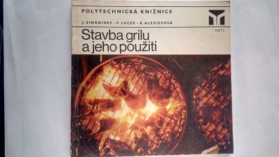 Stavba grilu a jeho použití