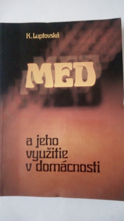 Med jeho využitie v domácnosti